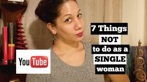 7 Things Not To Do as a Single Woman Christian Single Advice #christianyoutuber #christiansingle #christiansingleness #christiandatingadvice #christianteens