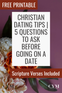 Christian Dating Tips Questions to Ask Before Going on a Date Image 11