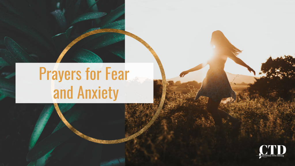 7 Prayers for Fear and Anxiety